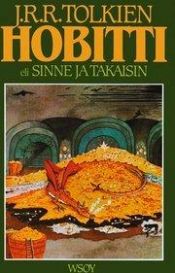 book cover of The Hobbit and Other Stories: The hobbit; Farmer Giles of Ham, The Adventures of Tom Bombadil; Tree and Leaf, Smith of Wootton Major, The Homecoming of Beorhtnoth by Charles Dixon|David Wenzel|J. R. R. Tolkien