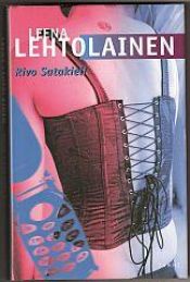 book cover of Rivo satakieli by Leena. Lehtolainen