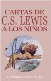book cover of Cartas de C.S. Lewis a los Niños by C. S. Lewis
