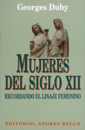 book cover of Mujeres del Siglo XII by Georges Duby