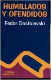 book cover of Humilhados e Ofendidos by Fiódor Dostoyevski