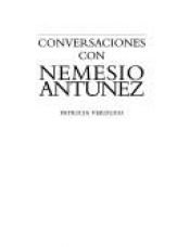 book cover of Conversaciones con Nemesio Antúnez by Patricia Verdugo