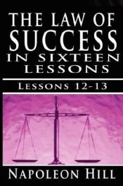 book cover of The Law of Success, Volume XII & XIII: Concentration & Co-operation by Napoleon Hill (The Law of Success) by Napoleon Hill