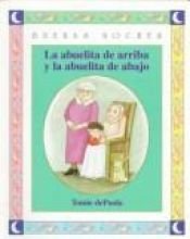 book cover of La abuelita de arriba y la abuelita de abajo by Tomie dePaola