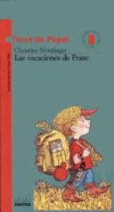 book cover of Feriengeschichten vom Franz. ( Ab 6 J.) by Christine Nöstlinger