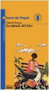 book cover of LA Mirada Del Lobo by Daniel Pennac