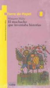 book cover of El Muchacho Que Inventaba (Torre de Papel) by Margaret Mahy