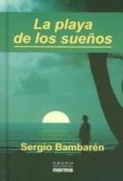 book cover of La Playa de Los Suenos by Sergio Bambaren
