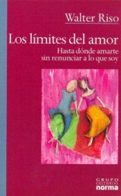 book cover of Los Limites Del Amor by Walter Riso