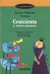 book cover of Cenicienta y otros cuentos by ヤーコプ・グリム