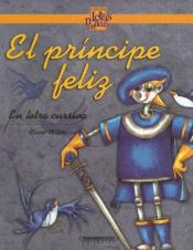 book cover of El Principe Feliz (Coleccion Letras Pegadas) by ऑस्कर वाइल्ड