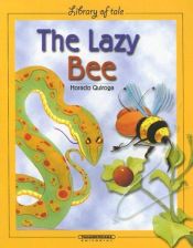 book cover of The Lazy Bee (Library of Tale) by Horacio Quiroga