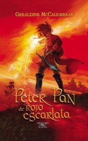 book cover of Peter Pan de rojo escarlata by Geraldine McGaughrean