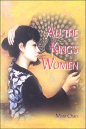 book cover of All The King's Women by Mimi Chan