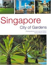 book cover of Singapore: City of Gardens by William Warren