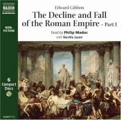 book cover of The Decline and Fall of the Roman Empire (Classic Non-fiction) by Едвард Гіббон