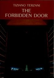 book cover of The forbidden door by 帝奇亚诺·坦尚尼