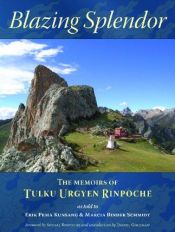 book cover of Blazing Splendor : The Memoirs of Tulku Urgyen Rinpoche by Tulku Urgyen Rinpoche