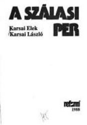 book cover of A Szálasi-per by Karsai László