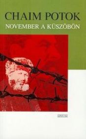 book cover of November a küszöbön by Chaim Potok