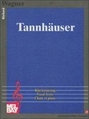 book cover of Tannhäuser by Richard Wagner