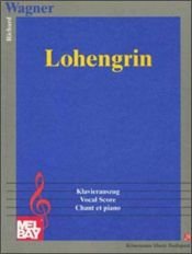 book cover of Lohengrin (Music Scores) by Richard Wagner