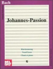 book cover of Johannes Passion by Johann Sebastian Bach