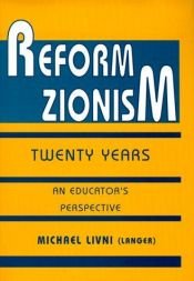 book cover of Reform Zionism : an educator's perspective by Michael Livni