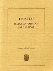 book cover of Thistles: Selected Poems of Esther Raab by Esther Raab