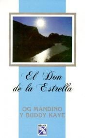 book cover of Don De LA Estrella/ The Power of the Star by Og Mandino