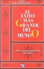 book cover of El Exito Mas Grande Del Mundo by Og Mandino