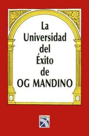 book cover of Universidad del Exito, la (Nueva Coleccion) by Og Mandino