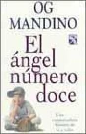 book cover of El Angel Numero Doce by Og Mandino