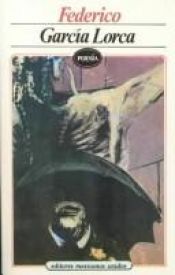 book cover of Federico Garcia Lorca: Biblioteca de poesia by 费德里戈·加西亚·洛尔卡