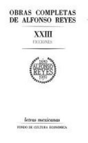 book cover of Obras completas, XIX: Los poemas homericos, La Iliada, La aficion de Grecia by Alfonso Reyes