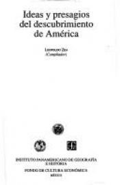 book cover of Ideas y presagios del descubrimiento de América (Tierra Firme) by Leopoldo Zea