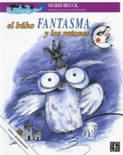 book cover of El buho fantasma y los ratones by Sigrid Heuck