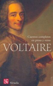 book cover of Cuentos completos en prosa y verso by Voltaire