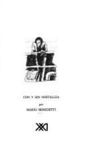 book cover of Con Y Sin Nostalgia by Mario Benedetti