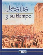 book cover of Jesus y Su Tiempo by Reader's Digest