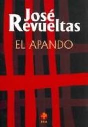 book cover of El apando by José Revueltas