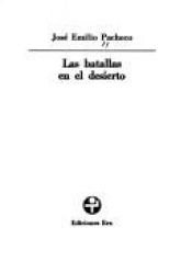 book cover of Las batallas en el desierto by José Emilio Pacheco