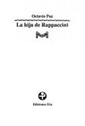 book cover of La Hija De Rappaccini (Biblioteca Era) by ओक्टावियो पाज़