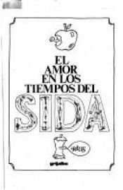 book cover of El Amor En Los Tiempos Del Sida by リウス
