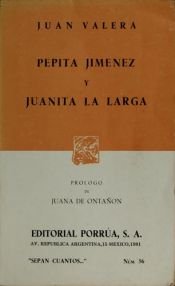 book cover of Pepita Jimenez Juana LA Larga by Juan Valera