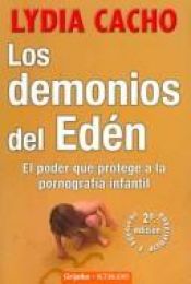 book cover of Los Demonios del Eden (Actualidad by Lydia Cacho