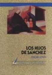 book cover of Los hijos de sanchez by Oscar Lewis