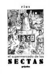 book cover of El Supermercado De Las Sectas by Eduardo del Río