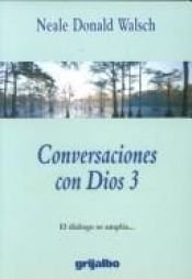 book cover of Conversaciones con Dios 3 (Conversaciones Con Dios / Conversations With God) by Neale Donald Walsch
