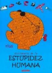 book cover of Diccionario De La Estupidez Humana by リウス